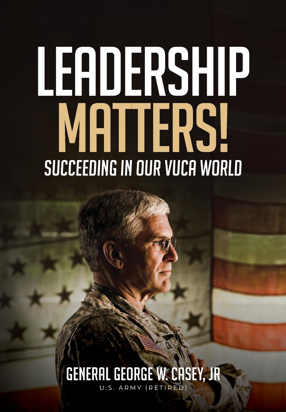 General Casey Leadership Matters Book
