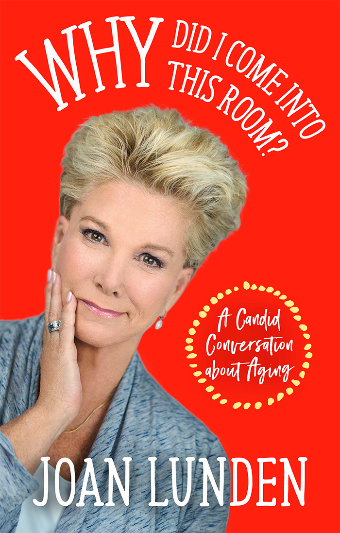 Book Cover for Joan Lunden Why Did I Come Into This Room