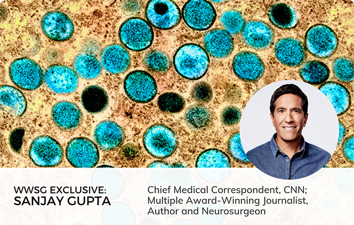 WWSG Exclusive Keynote Speaker Dr. Sanjay Gupta CNN Chief Medical Correspondent