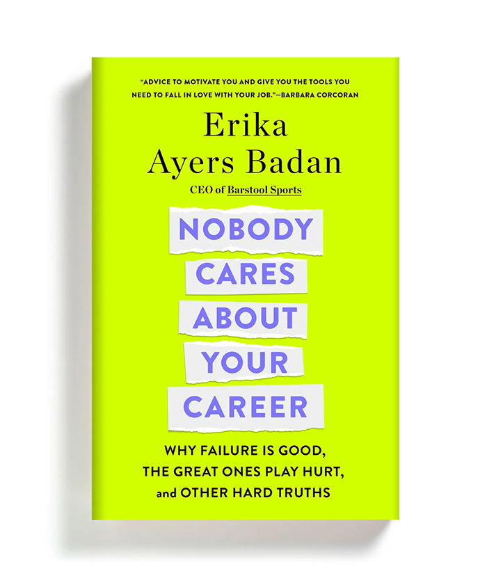 Nobody Cares About Your Career Book by Erika Ayers Badan