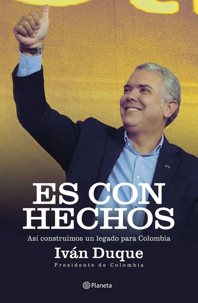 Ivan Duque Es Con Hechos book Cover