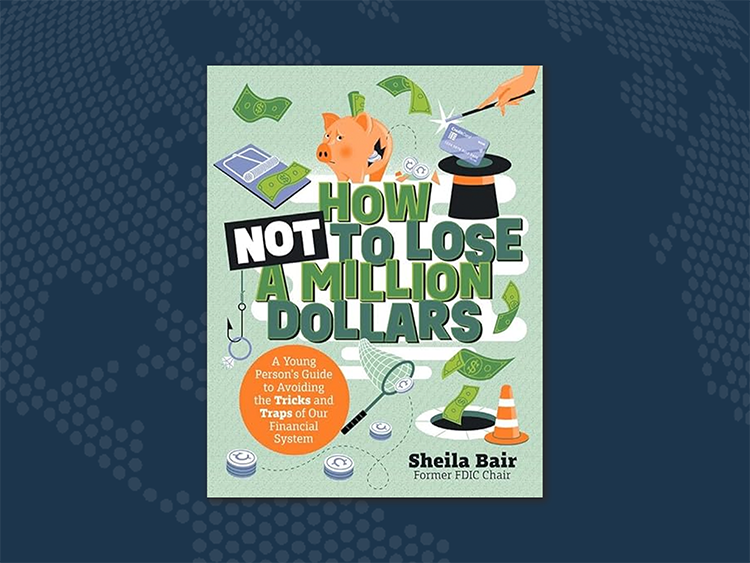 Sheila Bair How Not to Lose a Million Dollars Cover Graphic