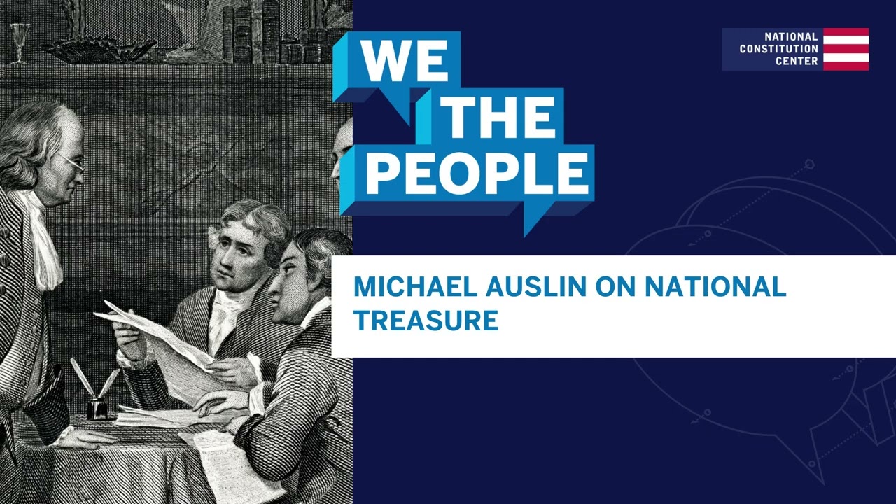 Hero banner with 'We the People' logo on a navy background and a white title strip reading 'Michael Auslin on National Treasure' while a historical engraving appears on the left.